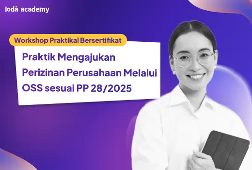 Praktik Mengajukan Perizinan Perusahaan Melalui OSS sesuai PP 28/2025