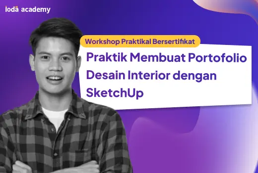 Praktik Membuat Portofolio Desain Interior dengan SketchUp
