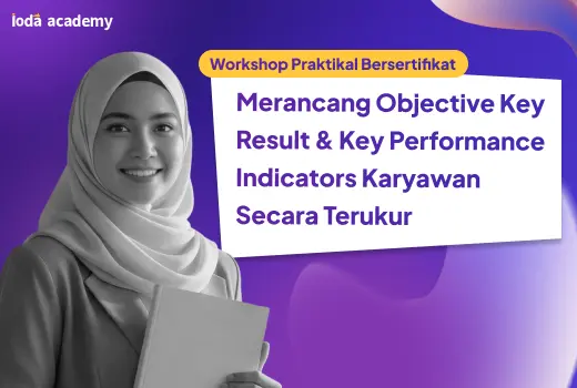 Merancang Objective Key Result & Key Performance Indicators Karyawan Secara Terukur