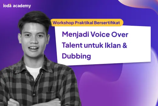 Menjadi Voice Over Talent untuk Iklan & Dubbing