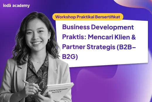 Business Development Praktis_ Mencari Klien & Partner Strategis (B2B–B2G)