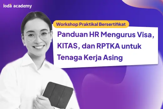 Panduan HR Mengurus Visa, KITAS, dan RPTKA untuk Tenaga Kerja Asing
