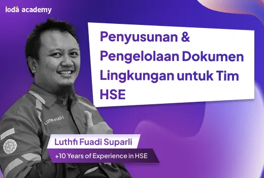 Penyusunan & Pengelolaan Dokumen Lingkungan untuk Tim HSE