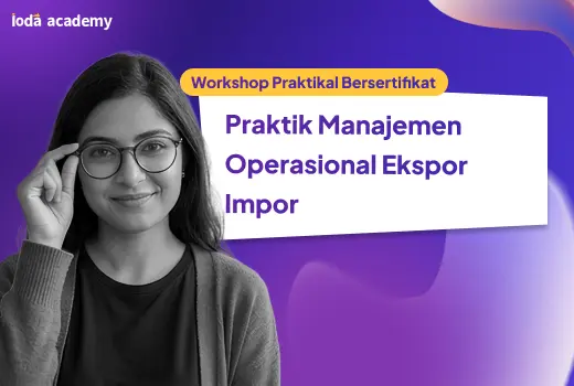 Praktik Manajemen Operasional Ekspor Impor