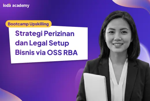 Strategi Perizinan dan Legal Setup Bisnis via OSS RBA