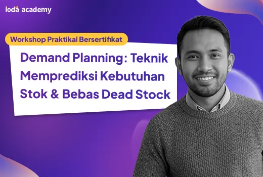 Demand Planning: Teknik Memprediksi Kebutuhan Stok & Bebas Dead Stock
