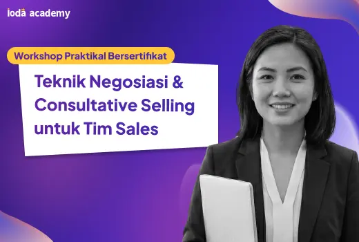Teknik Negosiasi & Consultative Selling untuk Tim Sales