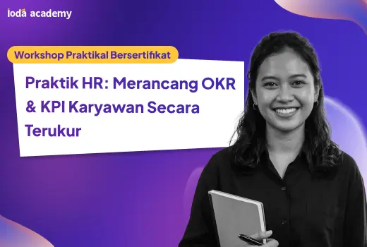 Praktik HR: Merancang OKR & KPI Karyawan Secara Terukur